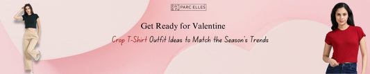 Get Ready for Valentine with Crop T-Shirt Outfit Ideas to Match the Season’s Trends