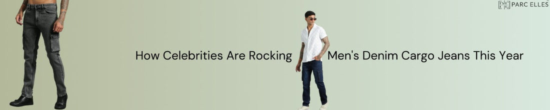 How Celebrities Are Rocking Men's Denim Cargo Jeans This Year