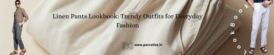 Linen Pants Lookbook: Trendy Outfits for Everyday Fashion